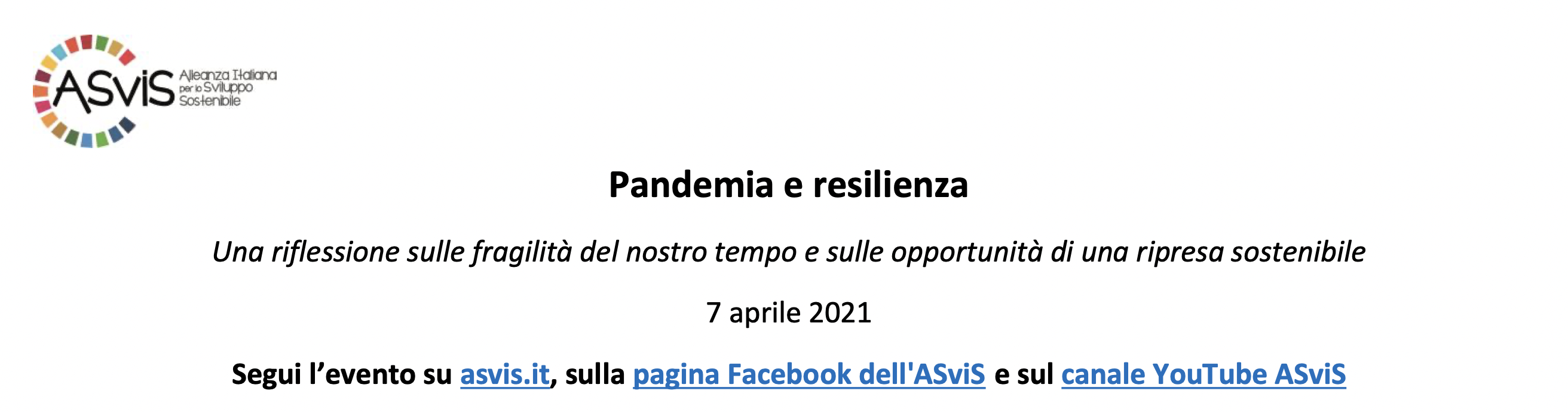 Pandemia e resilienza. Una riflessione sulle fragilit&agrave; del nostro tempo e sulle opportunit&agrave; di una ripresa sostenibile